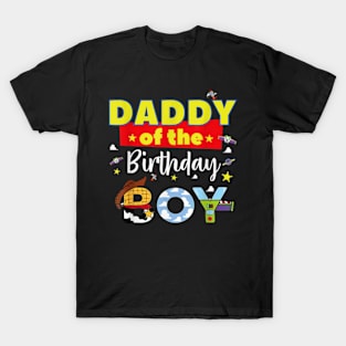 Daddy Of The Birthday Boy Toy Familly Matching Story T-Shirt